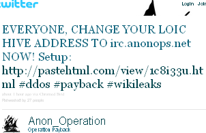 Image - tweet - @Anon_Operations - EVERYONE, CHANGE YOUR LOIC HIVE ADDRESS TO irc.anonops.net NOW! Setup: http://pastehtml.com/view/1c8i33u.html #ddos #payback #wikileaks  
